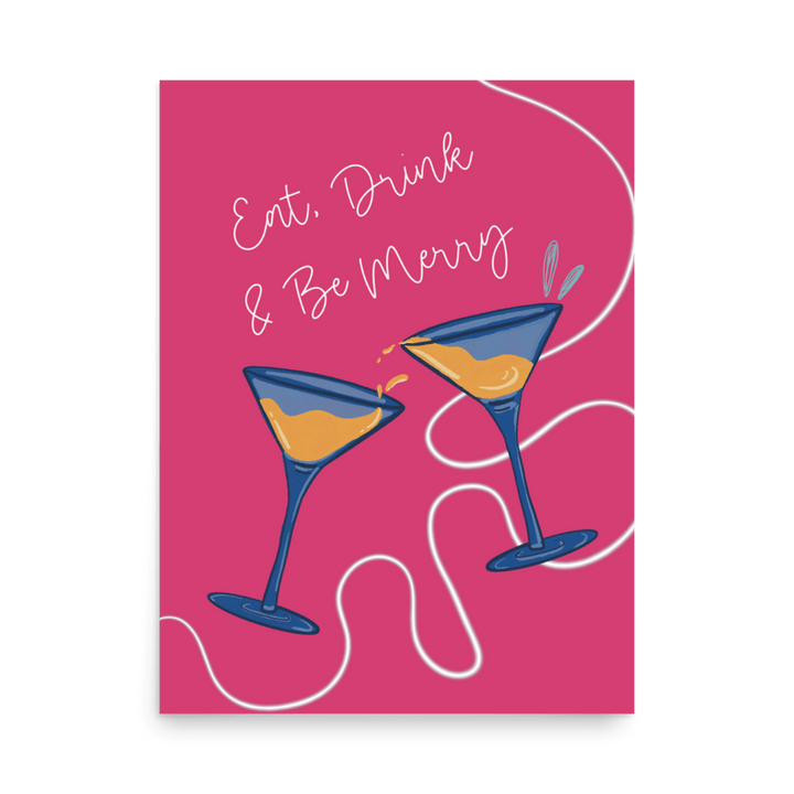 Eat, Drink & Be Merry - Digital Art