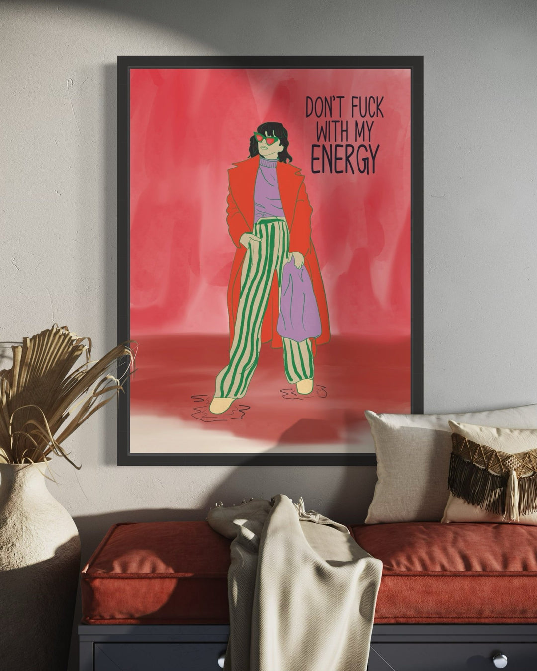 Don't FXxx with My Energy Art Print