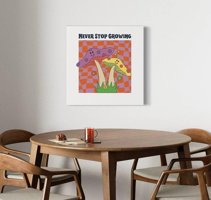 Never Stop Growing Art Print