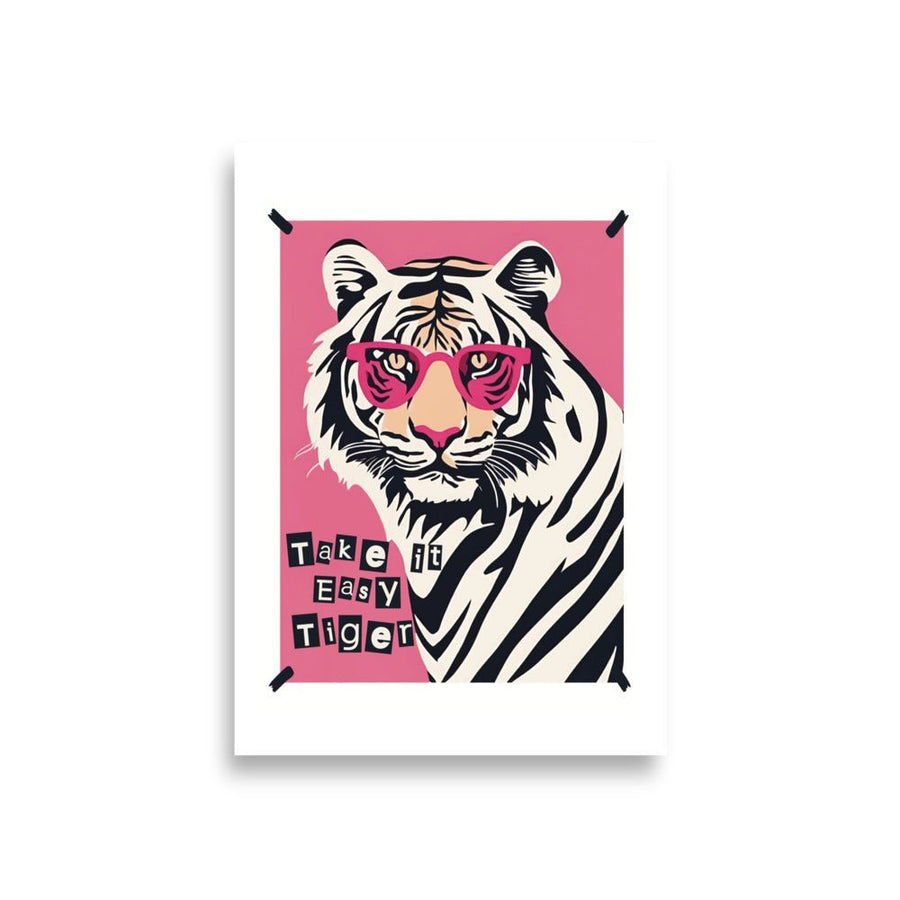 Take it Easy Tiger Art Print shows a Bengal tiger with pink sunglasses in a chill way, with a letting in the bottom left side of the print that states, "Take it easy, tiger.
