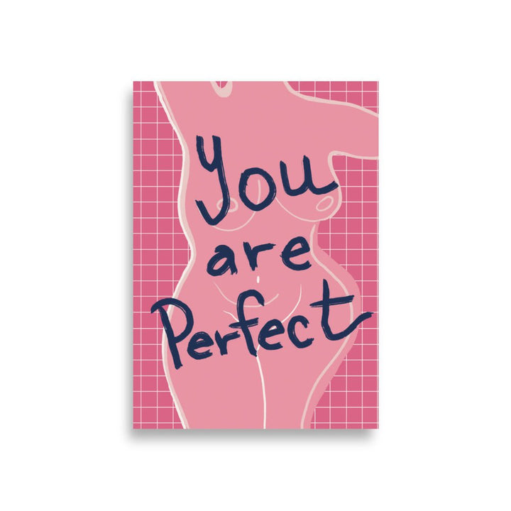 You Are Perfect in Pink Art Print